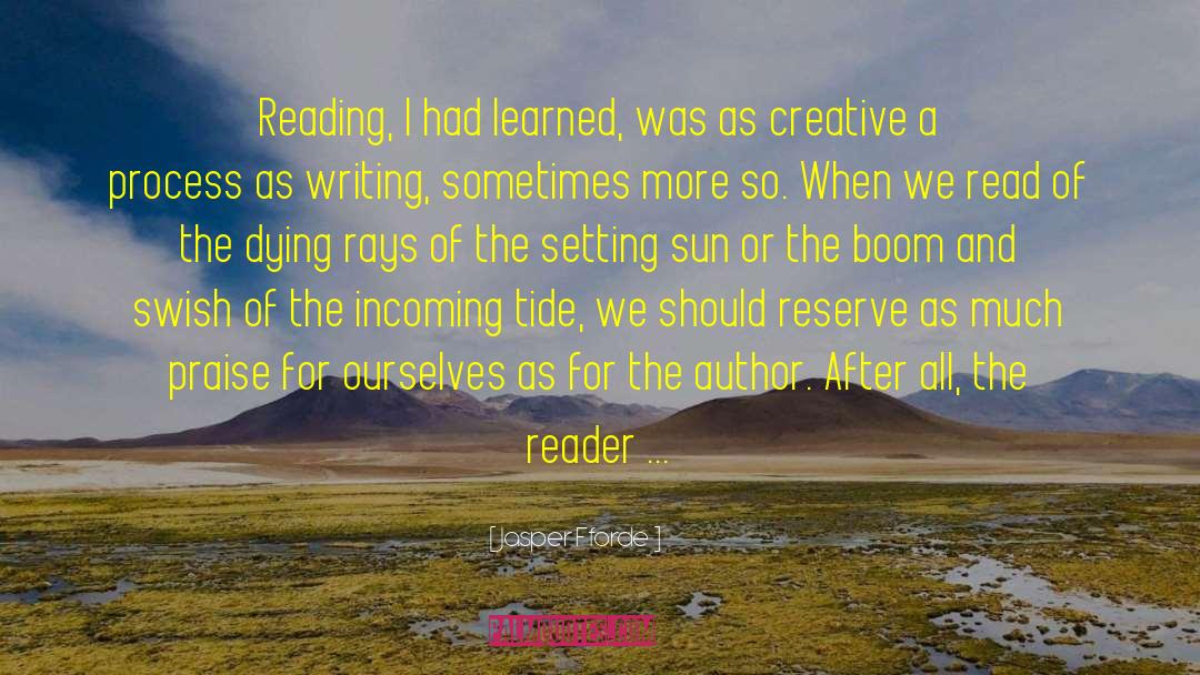 Reason For Writing quotes by Jasper Fforde