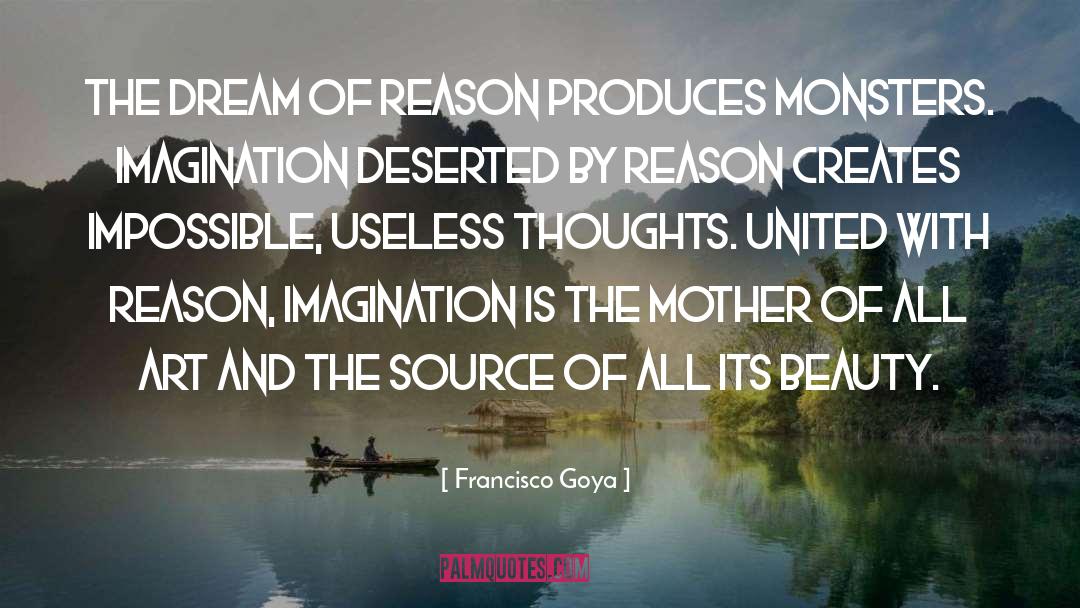 Reason quotes by Francisco Goya