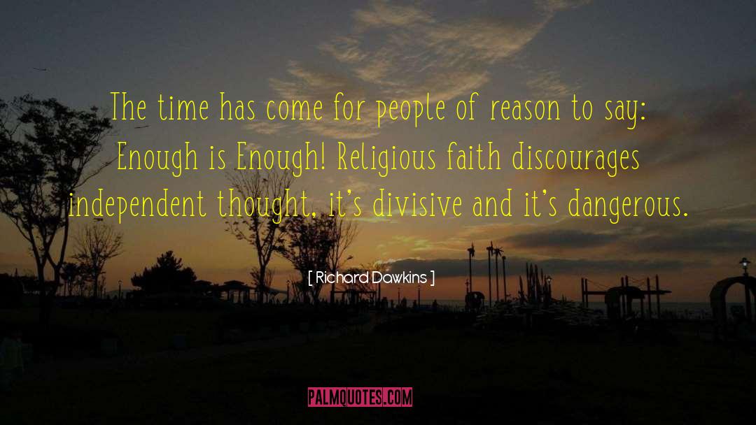 Reason To Dare quotes by Richard Dawkins