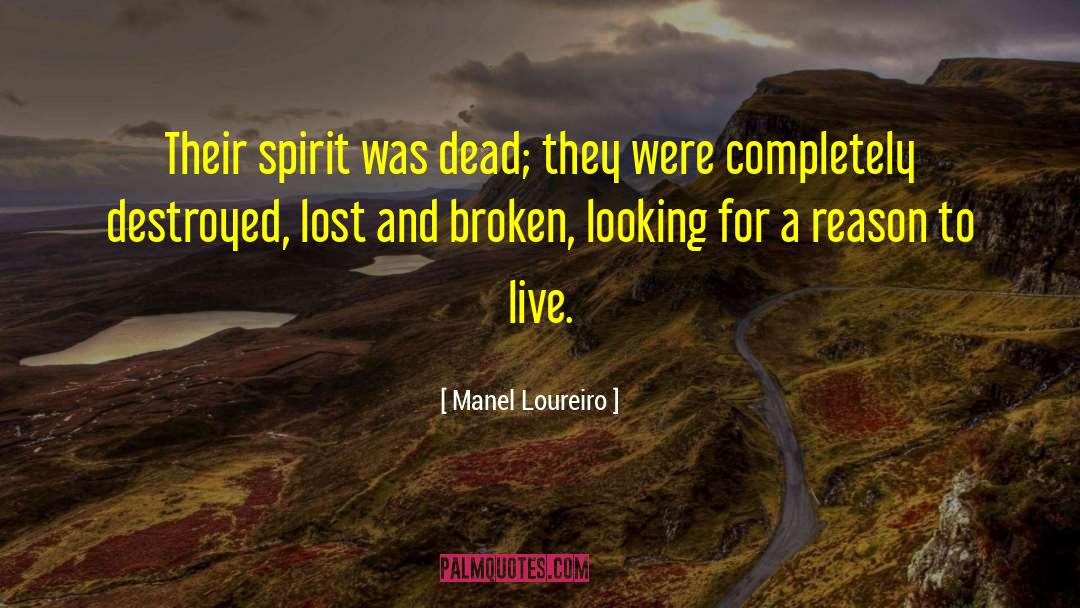 Reason To Live quotes by Manel Loureiro