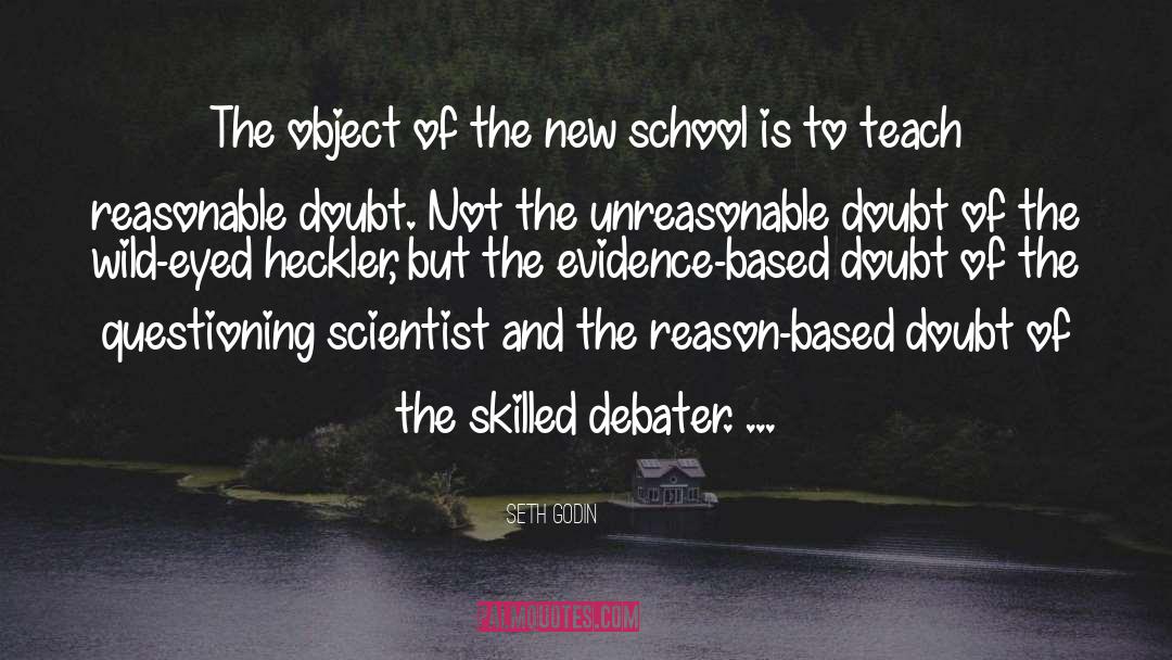 Reasonable Doubt quotes by Seth Godin