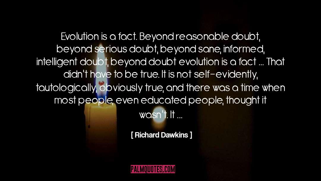 Reasonable Doubt quotes by Richard Dawkins