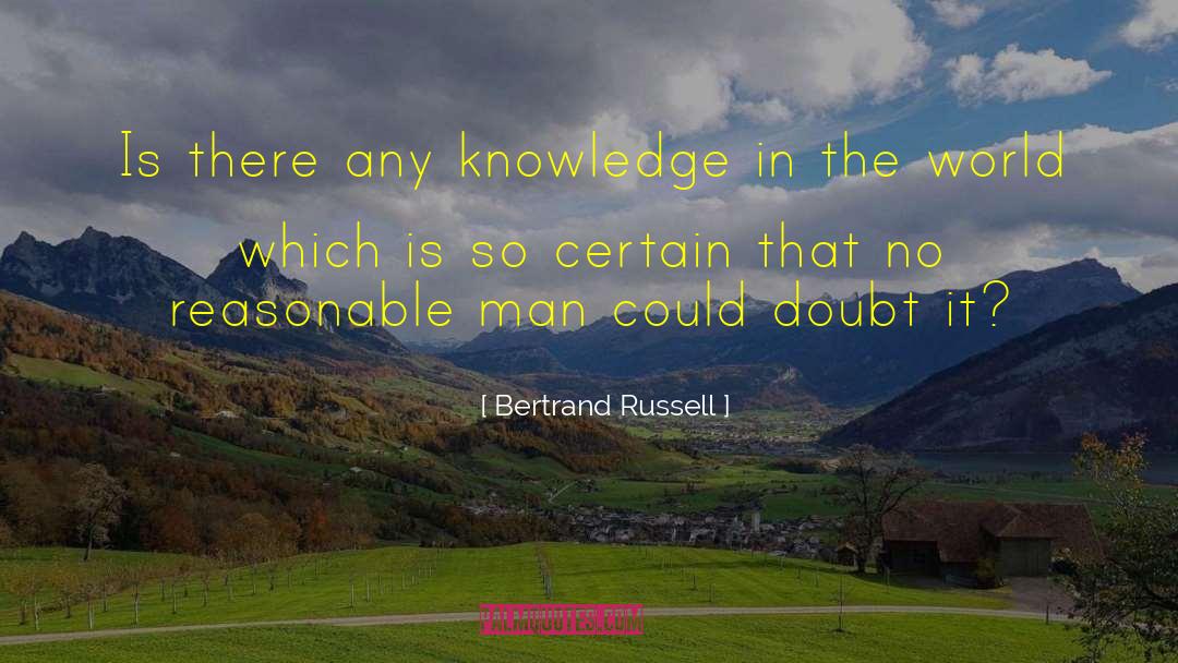 Reasonable Man quotes by Bertrand Russell