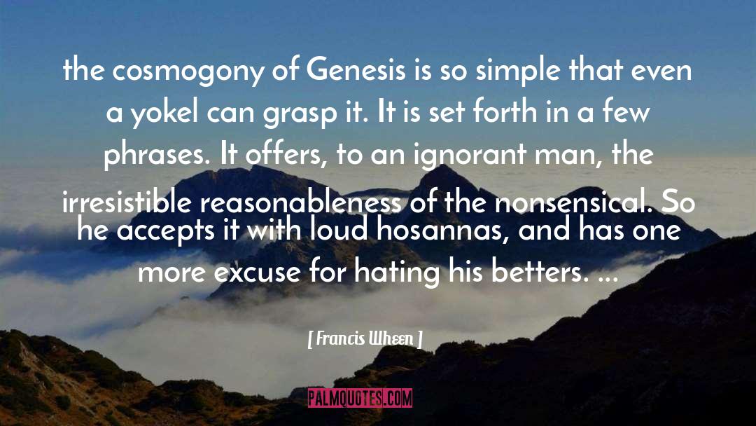 Reasonableness quotes by Francis Wheen