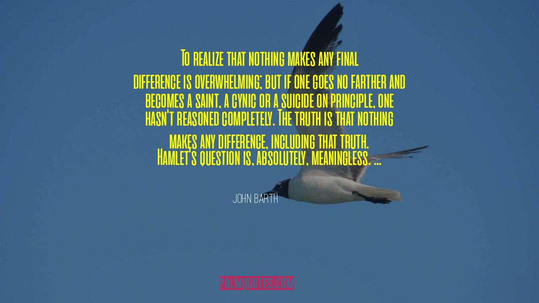 Reasoned Judgement quotes by John Barth