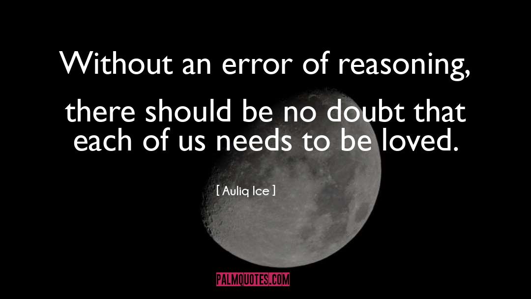 Reasoning quotes by Auliq Ice