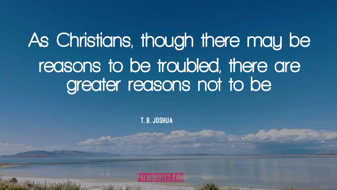 Reasons Healthcare quotes by T. B. Joshua