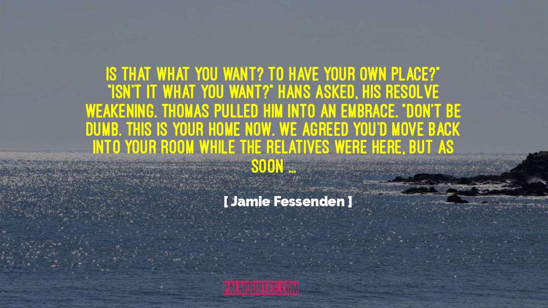 Reasons To Live quotes by Jamie Fessenden