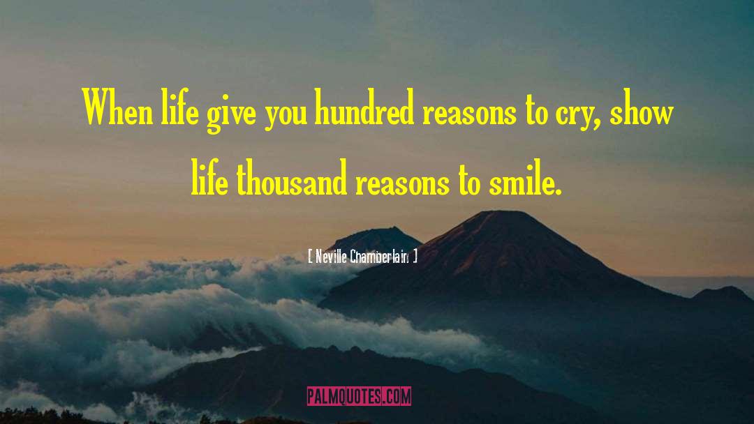 Reasons To Smile quotes by Neville Chamberlain