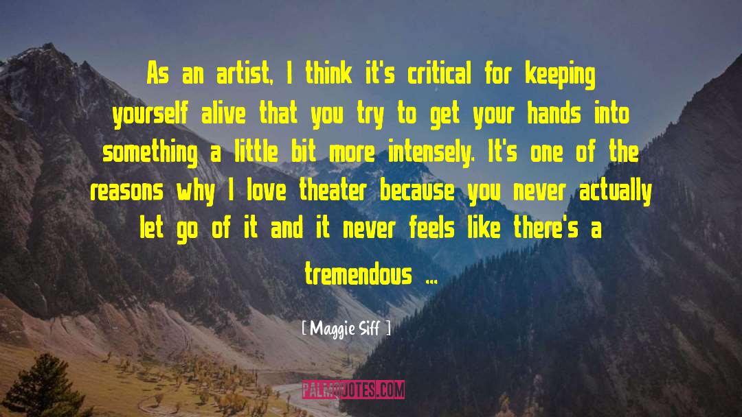 Reasons Why quotes by Maggie Siff