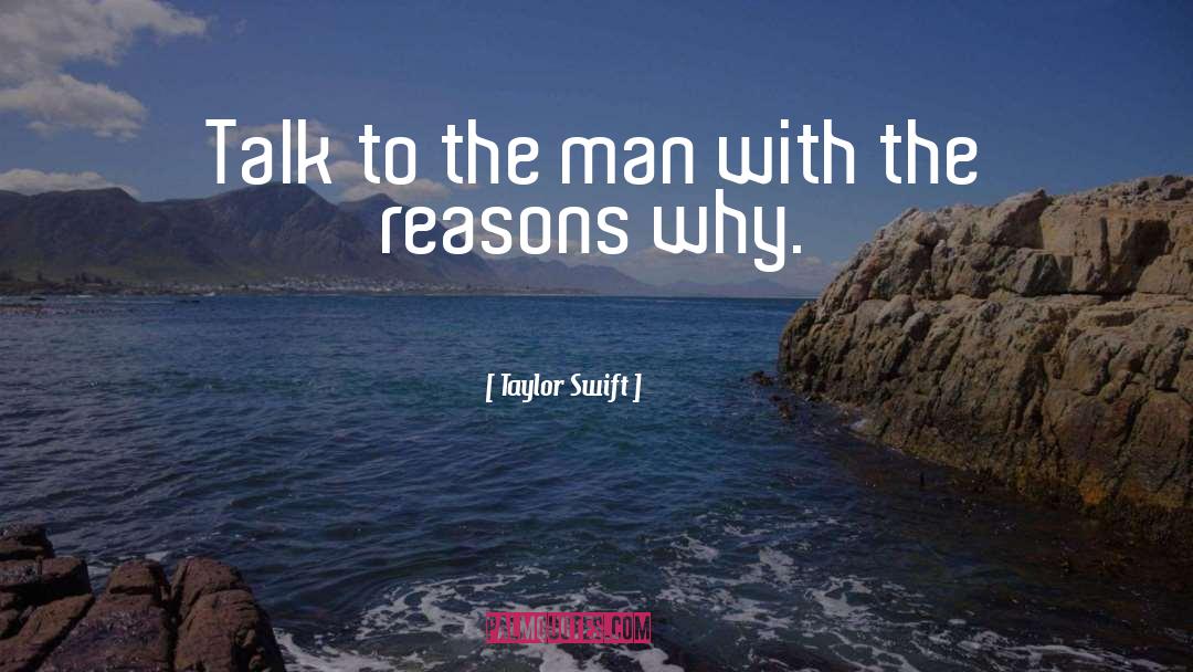 Reasons Why quotes by Taylor Swift
