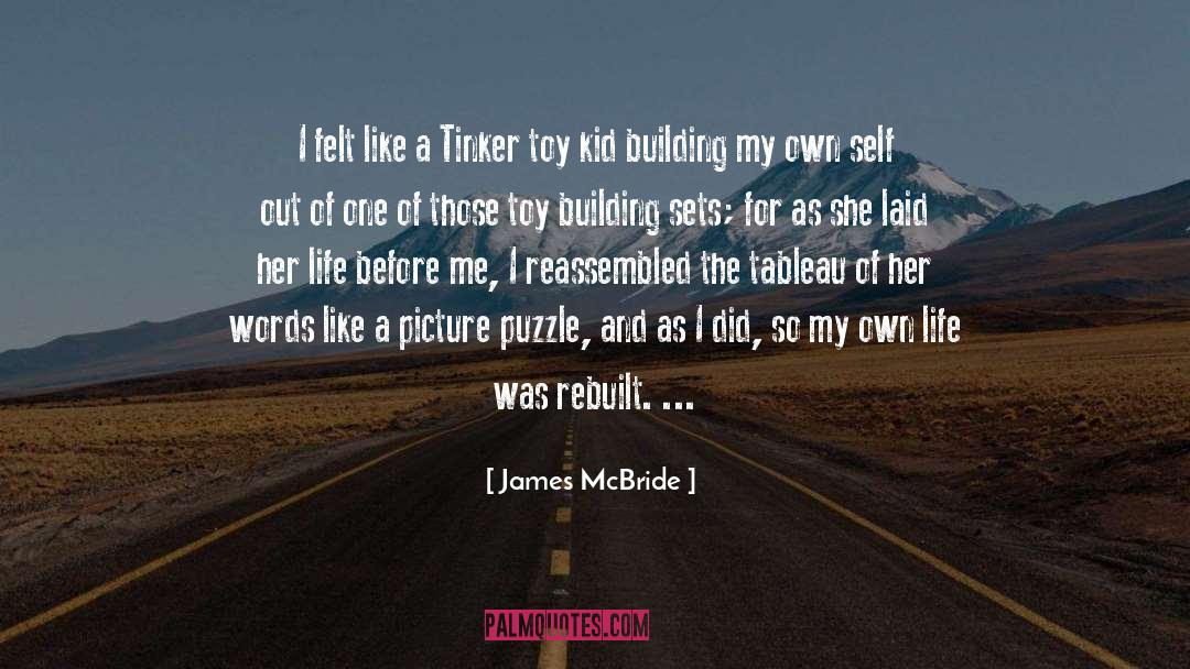 Reassembled quotes by James McBride