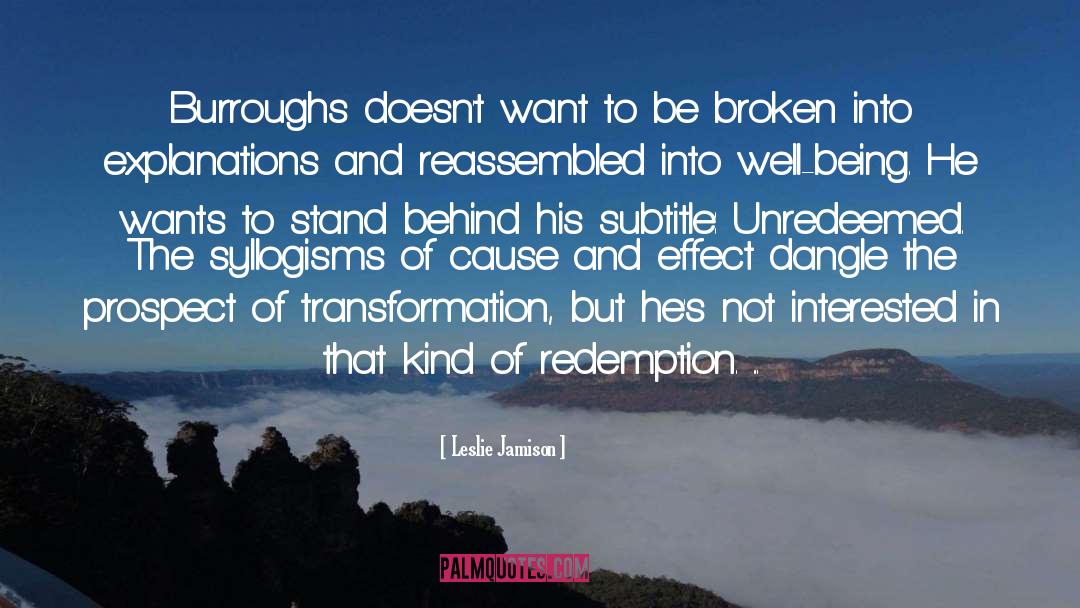 Reassembled quotes by Leslie Jamison