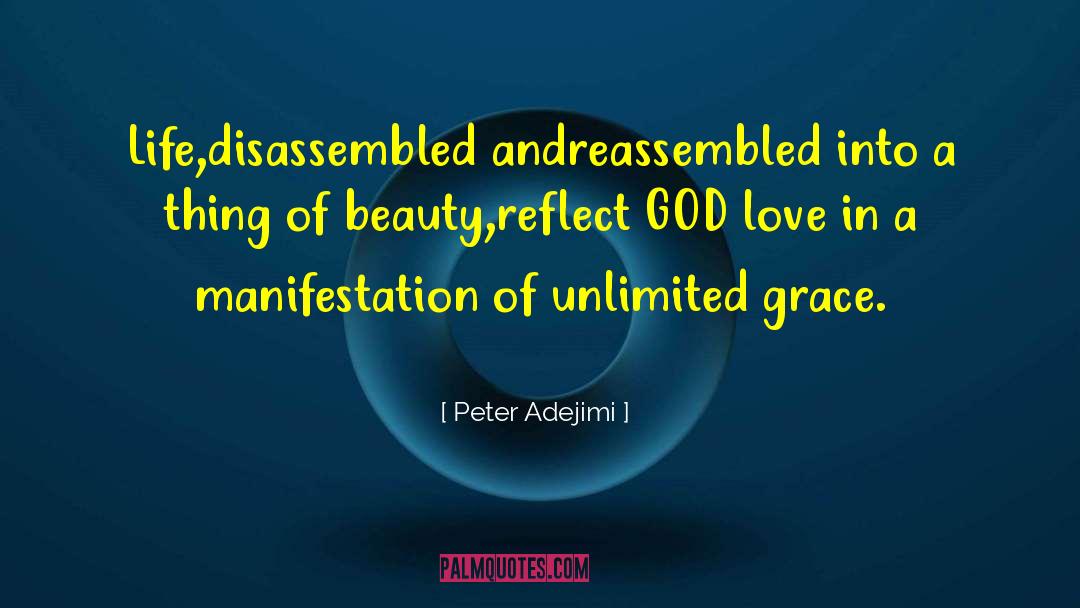 Reassembled quotes by Peter Adejimi
