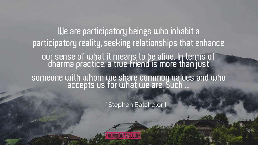 Reassurance quotes by Stephen Batchelor