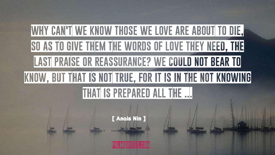 Reassurance quotes by Anais Nin