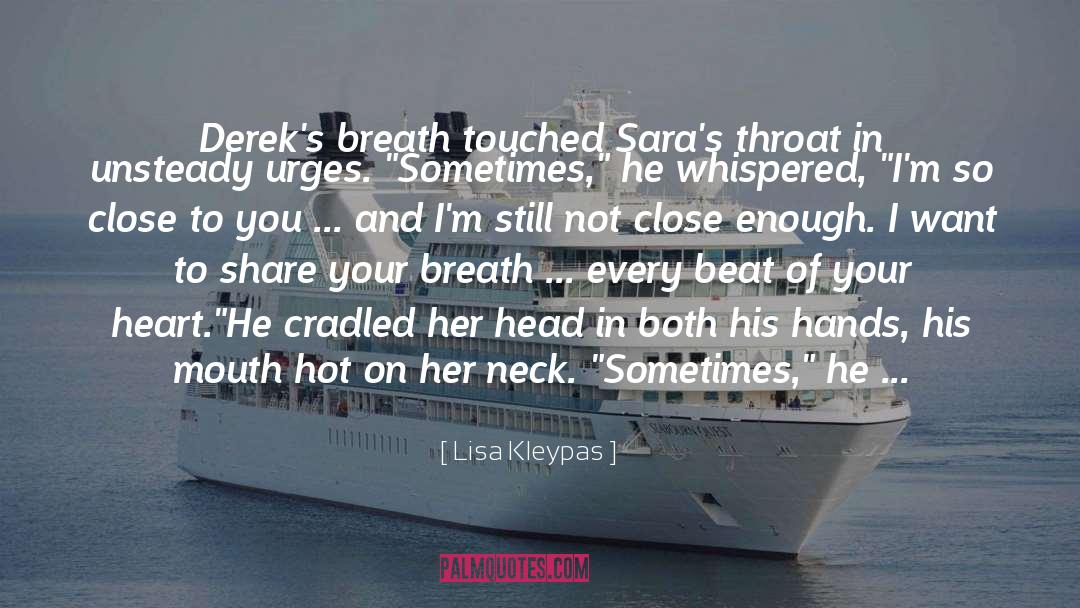 Reassure Her Of Your Love quotes by Lisa Kleypas