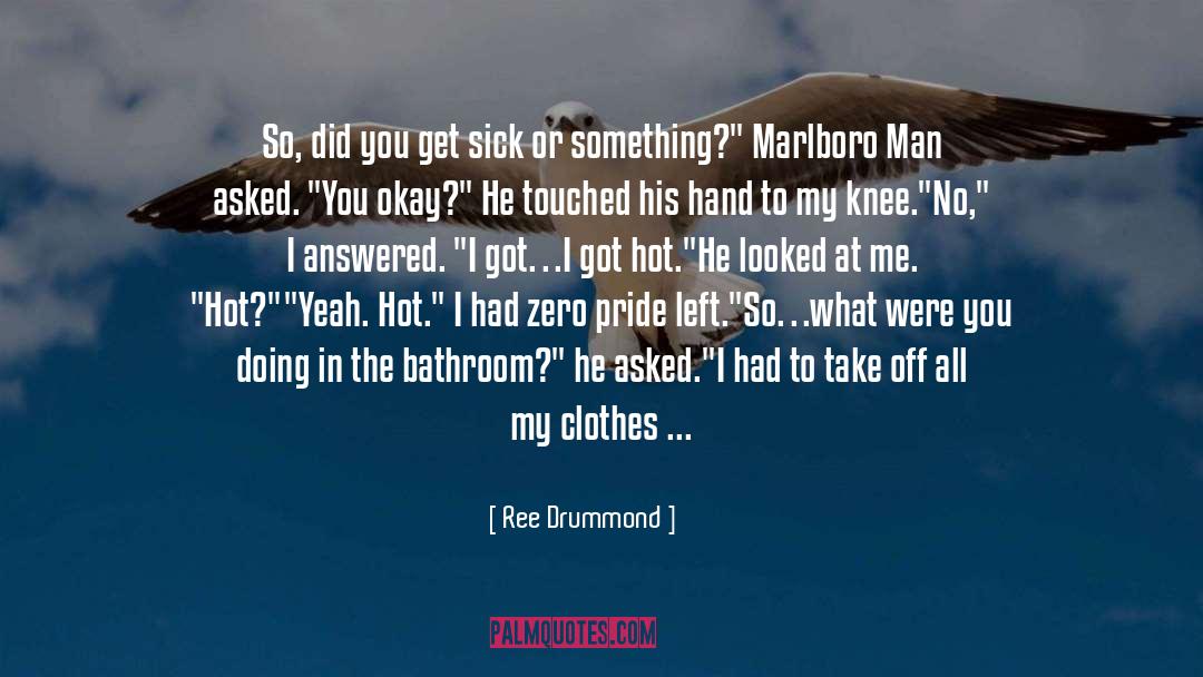 Reassuring quotes by Ree Drummond