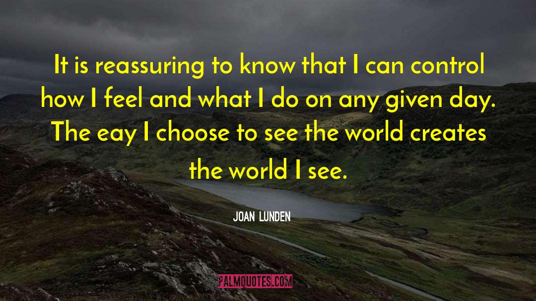 Reassuring quotes by Joan Lunden