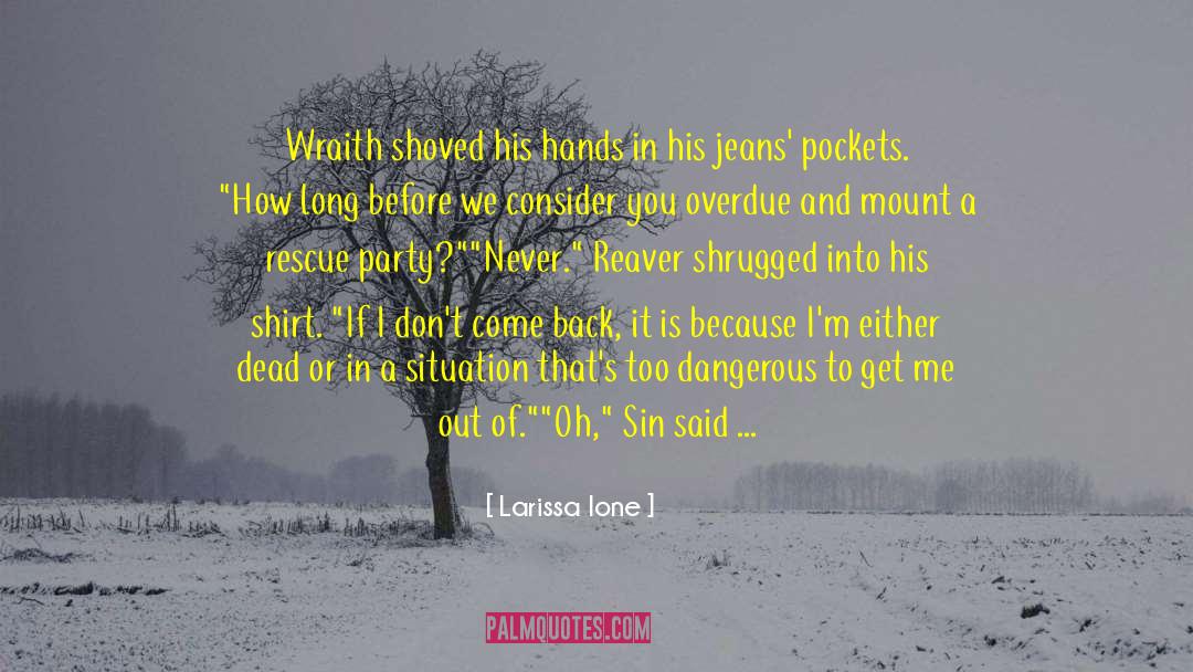 Reaver quotes by Larissa Ione