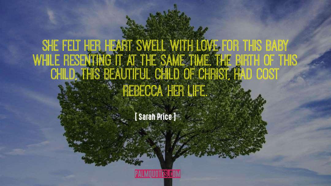 Rebecca Ashe quotes by Sarah Price