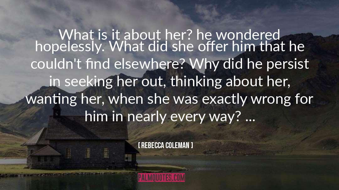 Rebecca Coleman quotes by Rebecca Coleman