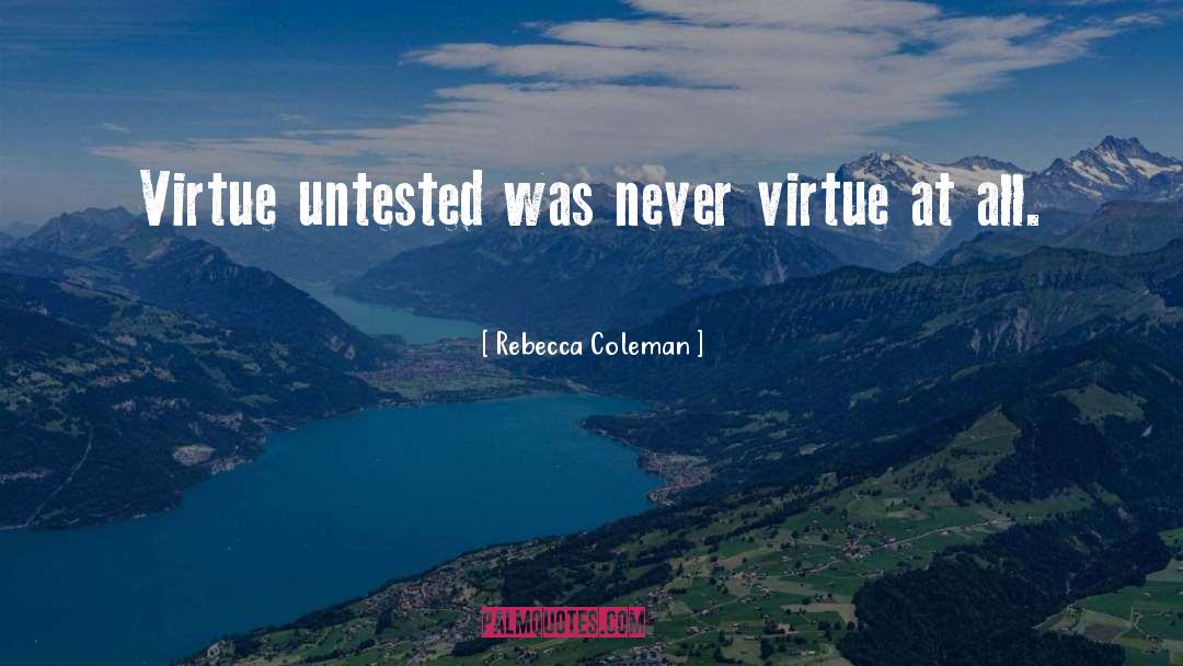 Rebecca Coleman quotes by Rebecca Coleman