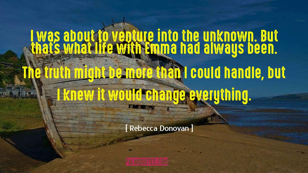 Rebecca Donovan quotes by Rebecca Donovan