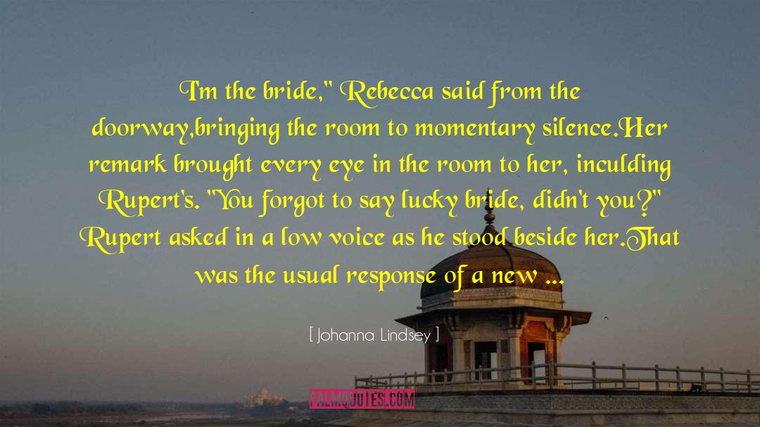 Rebecca Lee quotes by Johanna Lindsey