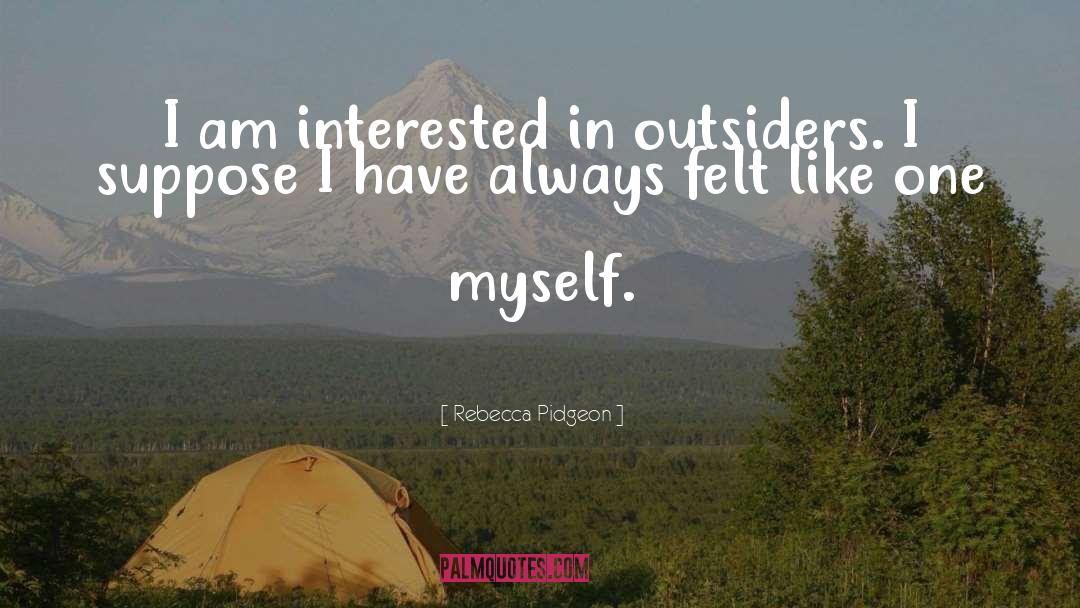 Rebecca quotes by Rebecca Pidgeon