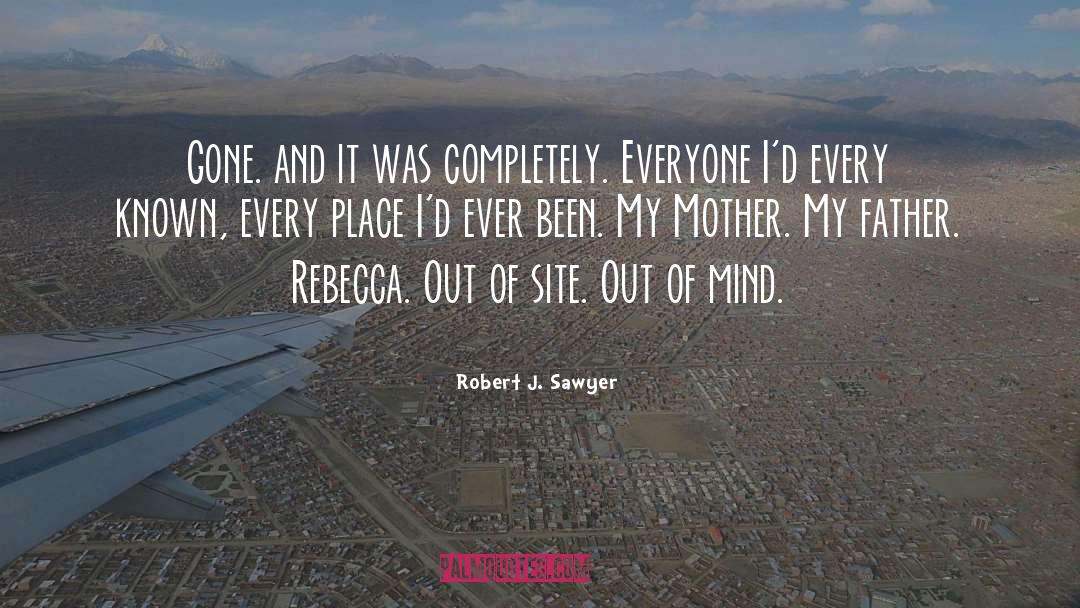 Rebecca quotes by Robert J. Sawyer