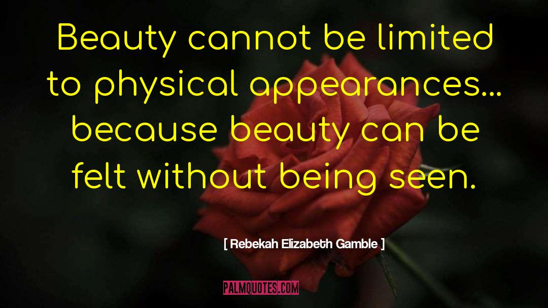 Rebekah quotes by Rebekah Elizabeth Gamble