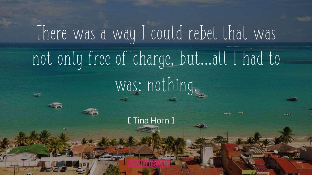 Rebel Buddha quotes by Tina Horn