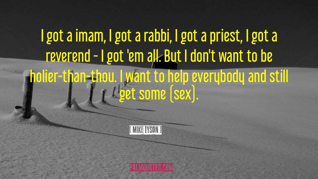 Rebel Em quotes by Mike Tyson