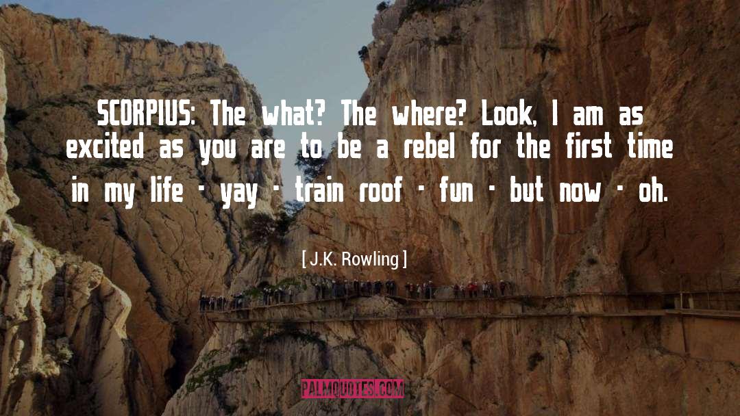 Rebel quotes by J.K. Rowling