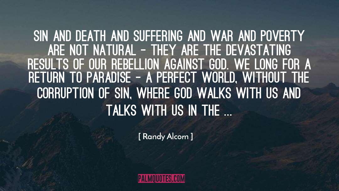 Rebellion Against God quotes by Randy Alcorn