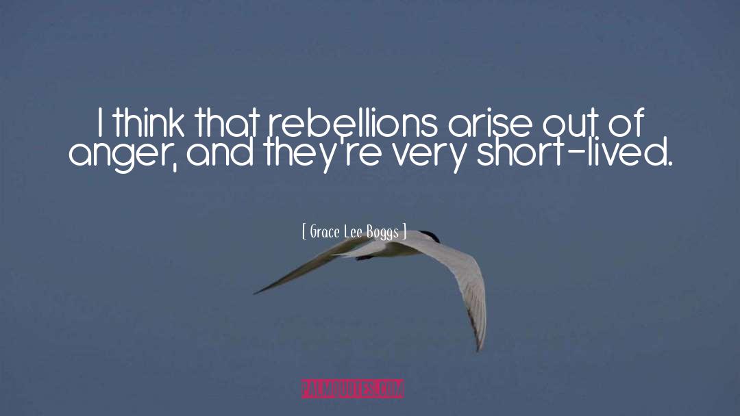Rebellions quotes by Grace Lee Boggs