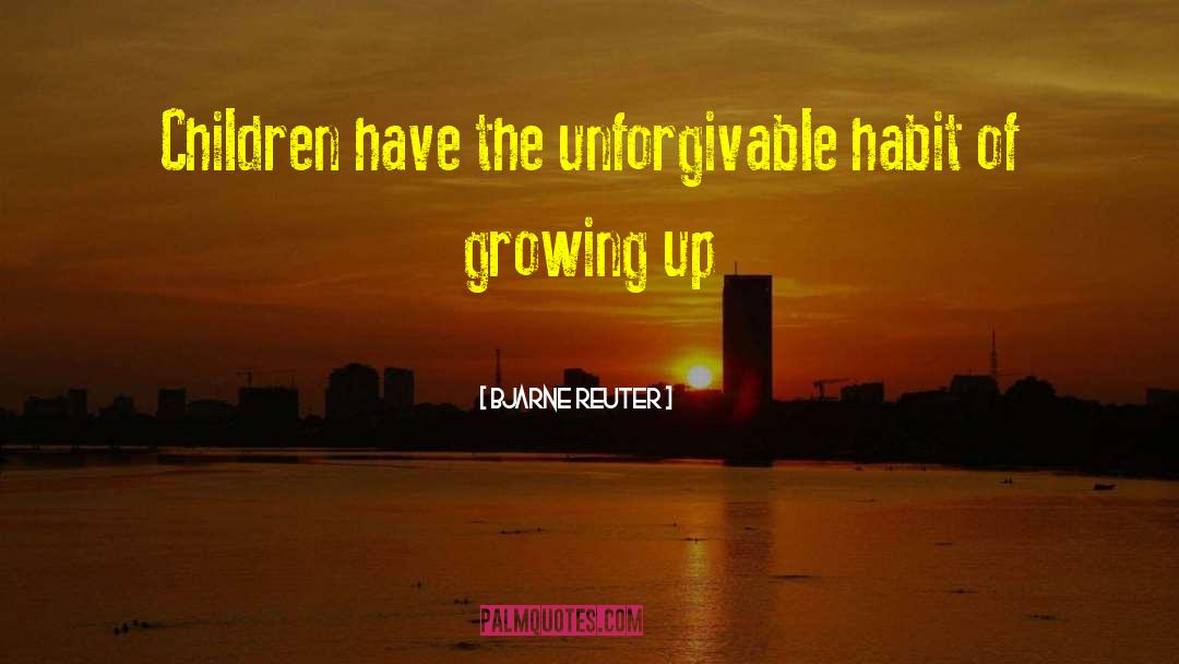 Rebellious Children quotes by Bjarne Reuter