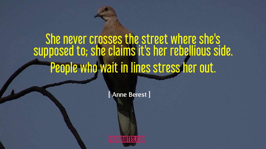 Rebellious quotes by Anne Berest