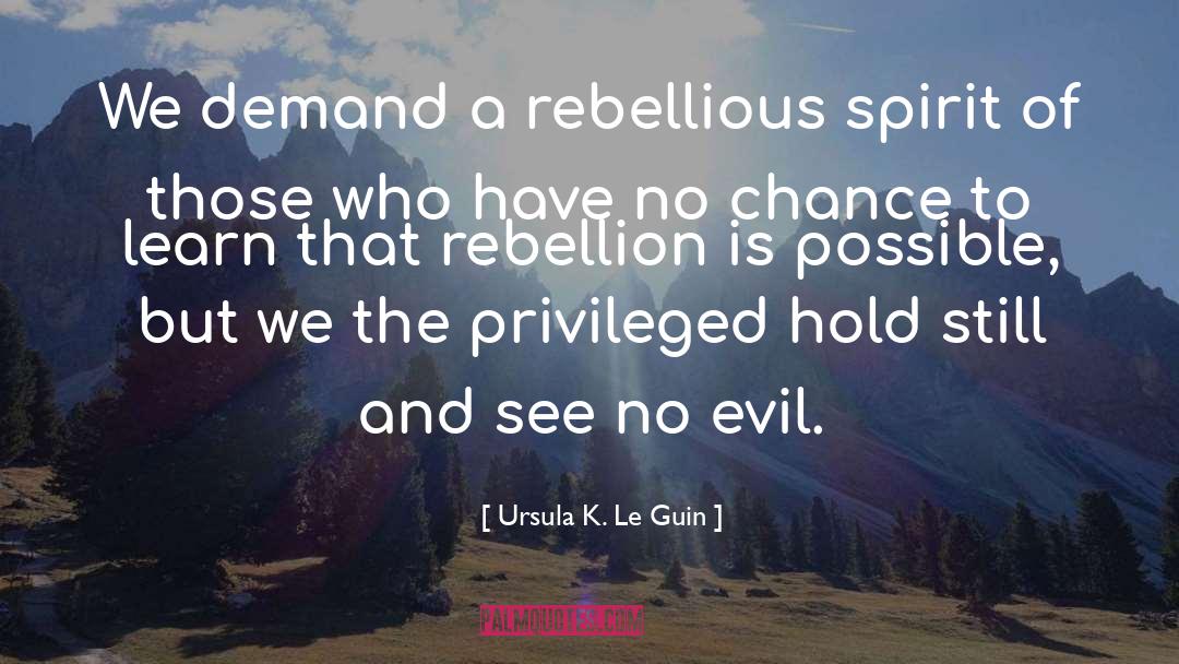 Rebellious quotes by Ursula K. Le Guin