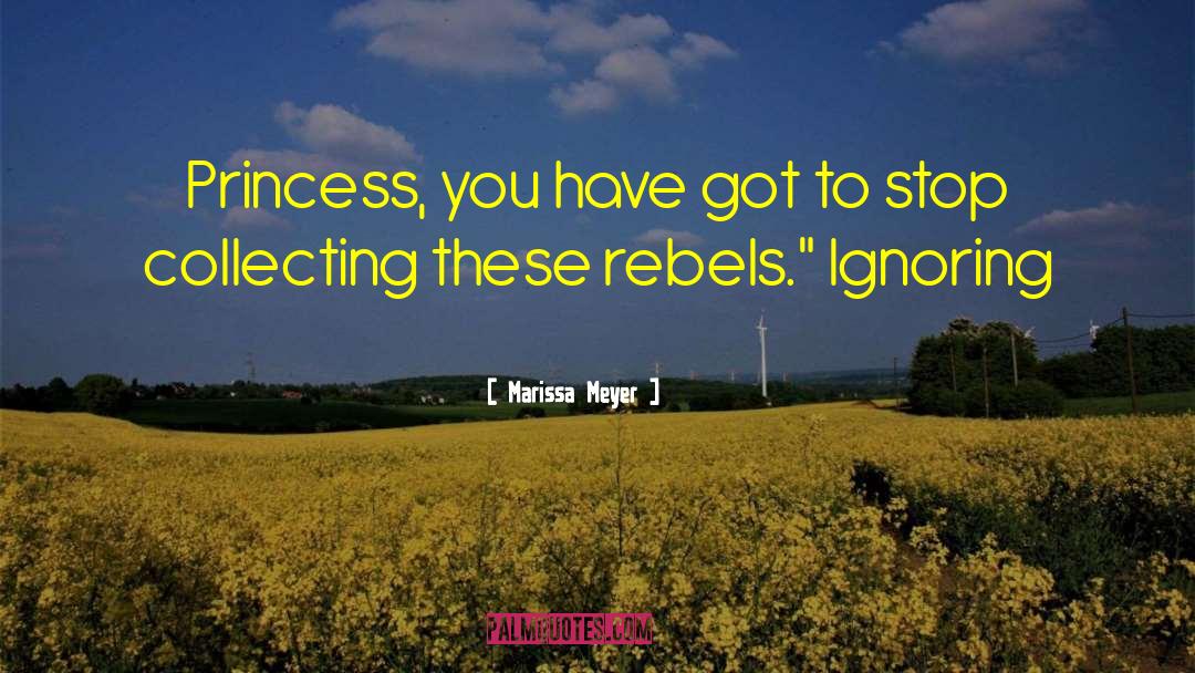 Rebels quotes by Marissa Meyer