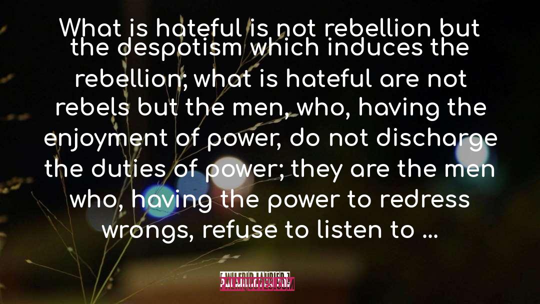 Rebels quotes by Wilfrid Laurier