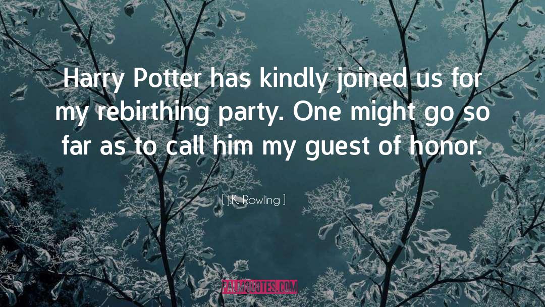 Rebirthing quotes by J.K. Rowling