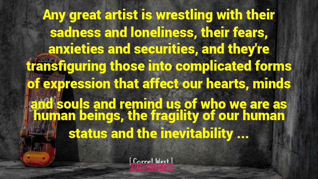 Rebollo Artist quotes by Cornel West