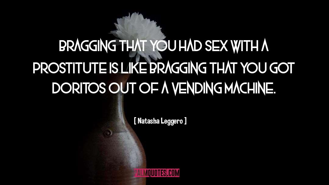 Reborn As A Vending Machine quotes by Natasha Leggero