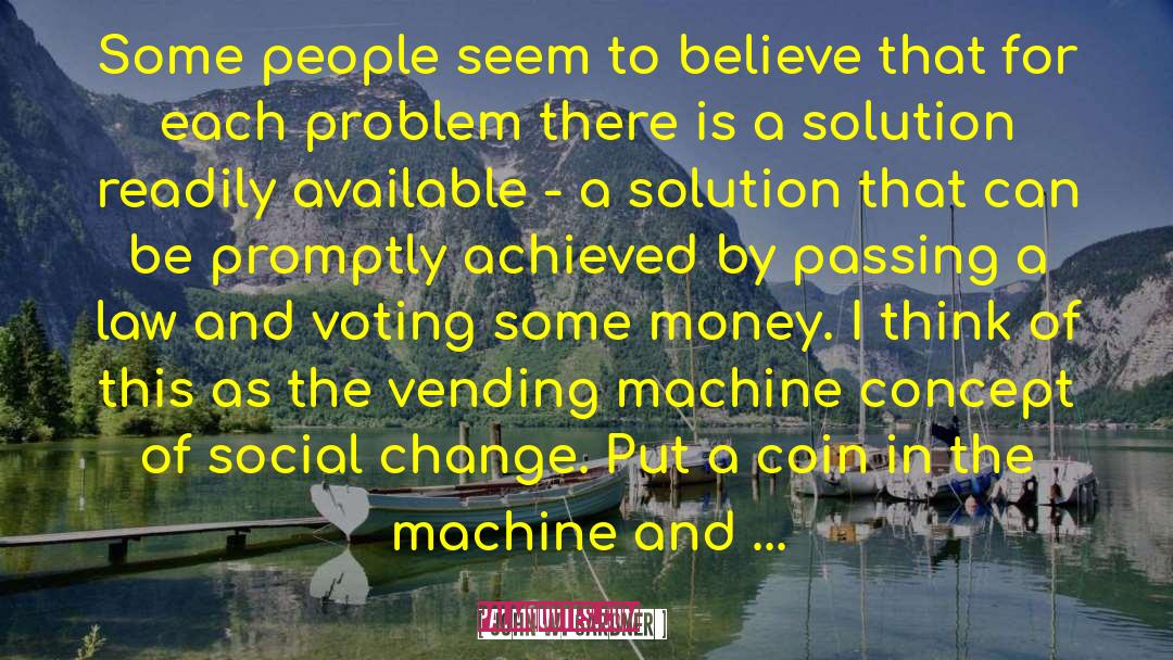 Reborn As A Vending Machine quotes by John W. Gardner