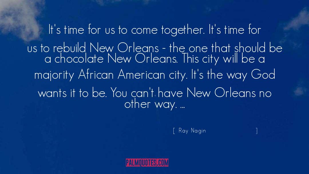 Rebuild quotes by Ray Nagin