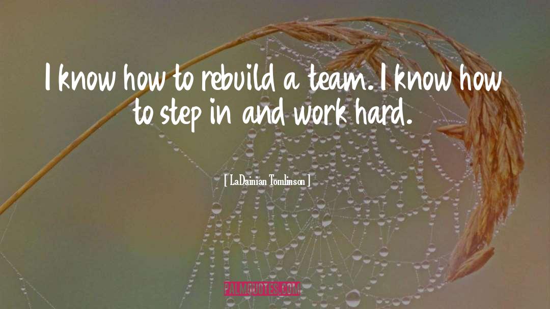 Rebuild quotes by LaDainian Tomlinson