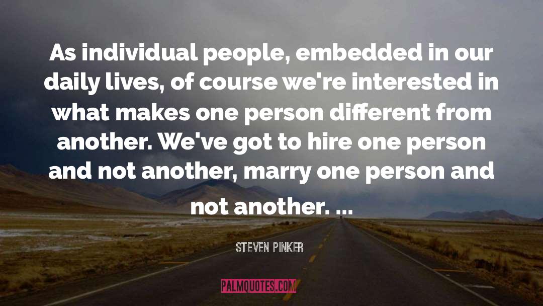 Rebuilding Lives quotes by Steven Pinker