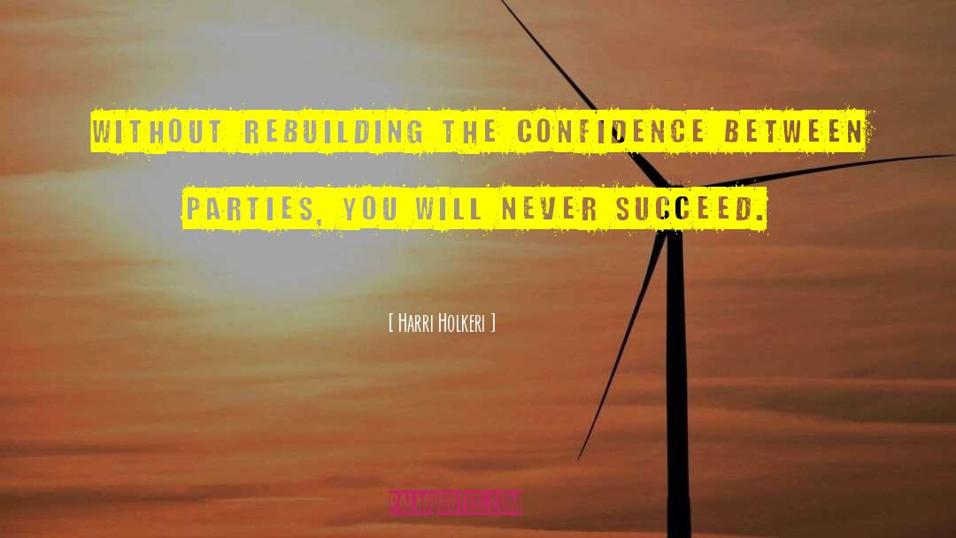 Rebuilding quotes by Harri Holkeri